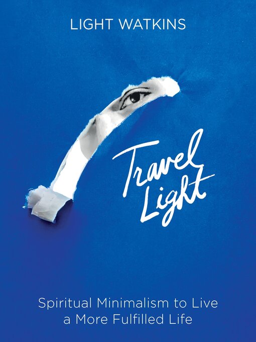 Title details for Travel Light by Light Watkins - Available